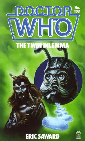 [Doctor Who 01] • [Doctor Who Library (Target) 103] • 103 - Doctor Who - The Twin Dilemma